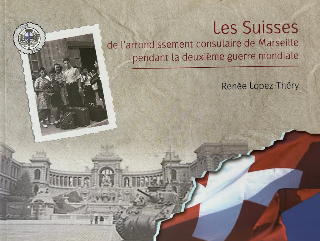 Marseille Livre Les Suisses pendant la deuxième guerre mondiale - Couverture